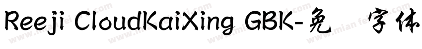 Reeji CloudKaiXing GBK字体转换